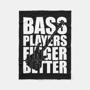 Bass players fingers better fleece blanket