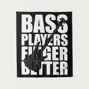 Bass players fingers better tapestry