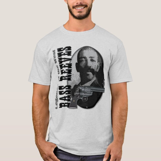 Bass Reeves Legendary Lawman T-Shirt (Front)
