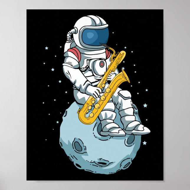 Bass Saxophone Player Astronaut Musician Saxophone Poster (Front)