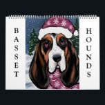 BASSET HOUND CALENDAR<br><div class="desc">GREAT Basset  Hound PRODUCTS</div>