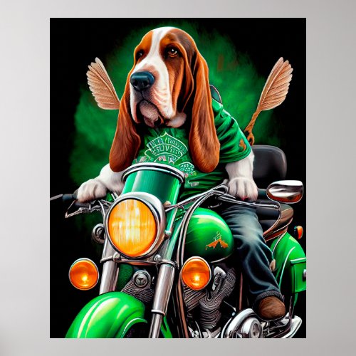  Basset Hound Dog driving bike St Patricks Day  Poster
