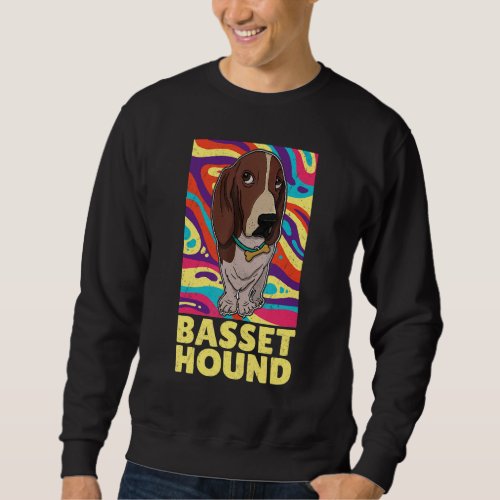 Basset Hound Dog Mom Walk Dog Sayings Breeder 1 Sweatshirt