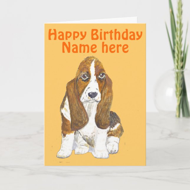 Basset Hound Happy Birthday, add name front Card (Front)