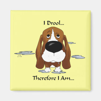 Basset Hound - I Drool...Therefore I Am.. Magnet