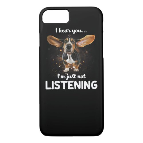 basset hound i hear you not listening iPhone 87 case