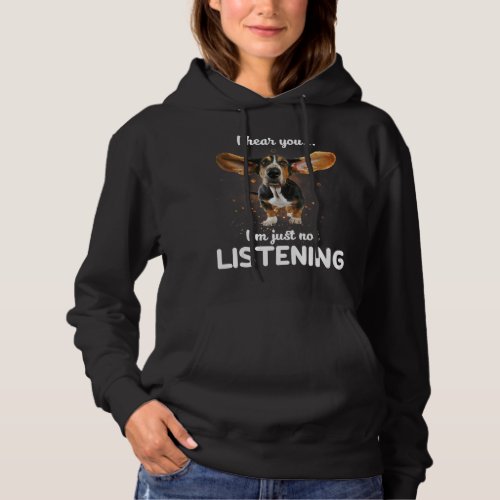 basset hound i hear you not listening design hoodie