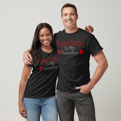 Basset Hound Is My Valentine Love Day Gift T_Shirt