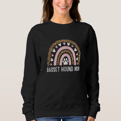 Basset Hound Mum Mama Rainbow Leopard Mothers Day  Sweatshirt