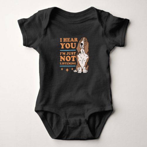 Basset Hound Not Listening  Dog Basset Hounds Baby Bodysuit