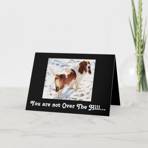 Basset Hound on Over The Hill Birthday card