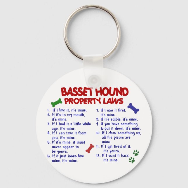 BASSET HOUND Property Laws 2 Keychain (Front)