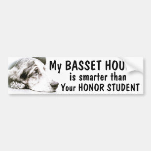 Basset Hound - Smarter than honor student - funny Bumper Sticker