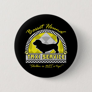 Basset Hound Taxi Service Pinback Button