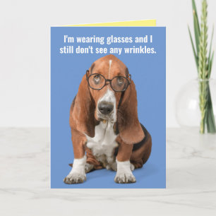 Basset Hound Wearing Glasses, Sees No Wrinkles Card