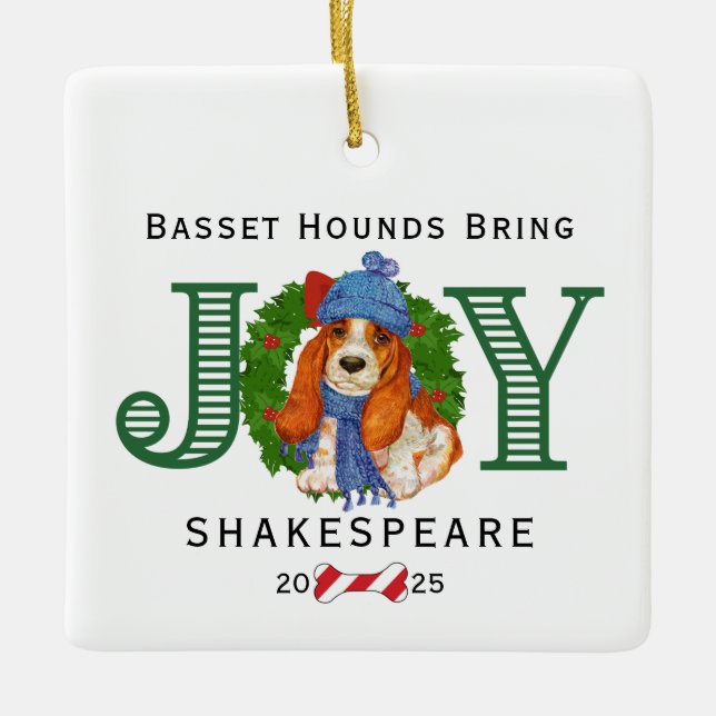 Basset Hounds Bring Joy Ceramic Ornament (Front)