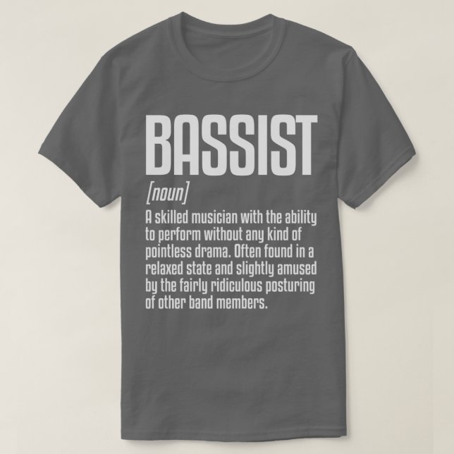 Bassist Definition Musician Bass Player  T-Shirt (Design Front)