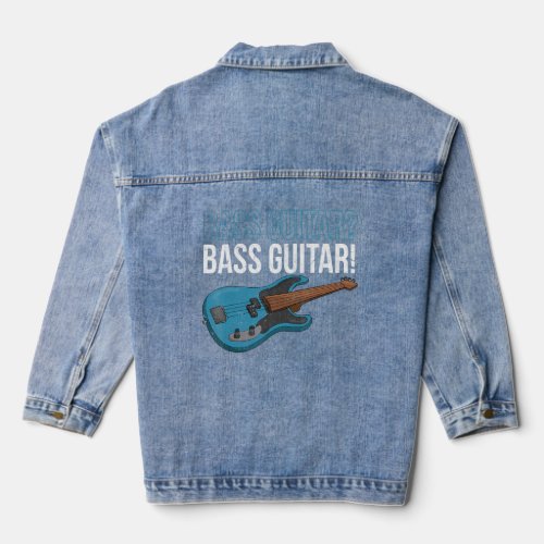 Bassist Guitarist Music Bass Guitar Player Musicia Denim Jacket