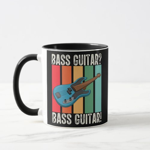 Bassist Rock Musician Funny Bass Guitarist Bass Mug