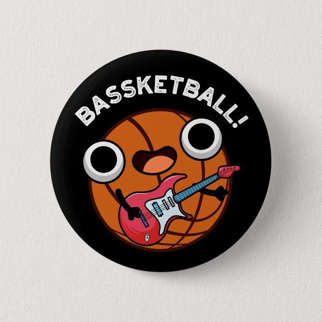Bassketball Funny Basketball Music Pun Dark BG Button (Front)