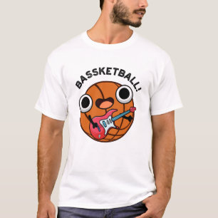 Bassketball Funny Basketball Music Pun T-Shirt