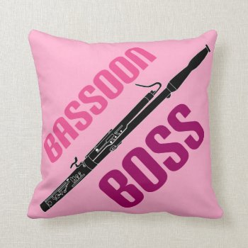 Bassoon Boss Music Quote Gift Idea Throw Pillow by madconductor at Zazzle