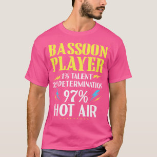 Bassoon Player 3 Other 97 Hot Air Orchestra T-Shirt