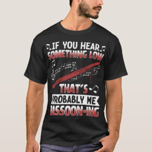 Bassoon Player Music Orchestra Bassoon T-Shirt