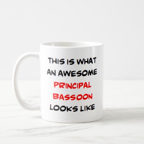 bassoon principal awesome coffee mug