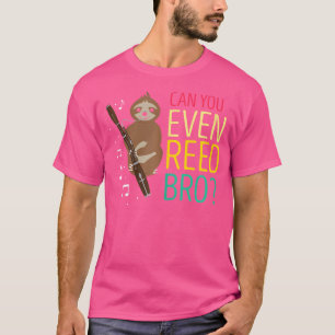 Bassoon Reed For Bassoonist And Bassoon Orchestra T-Shirt