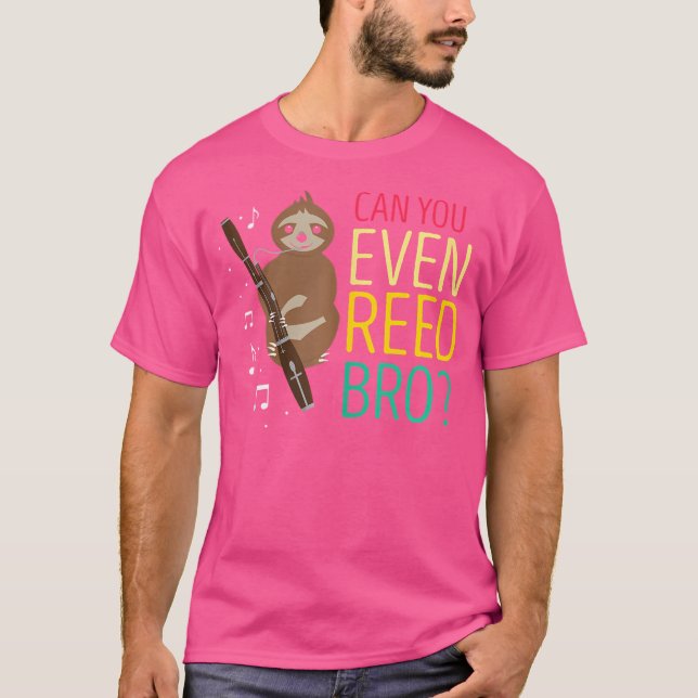 Bassoon Reed For Bassoonist And Bassoon Orchestra T-Shirt (Front)