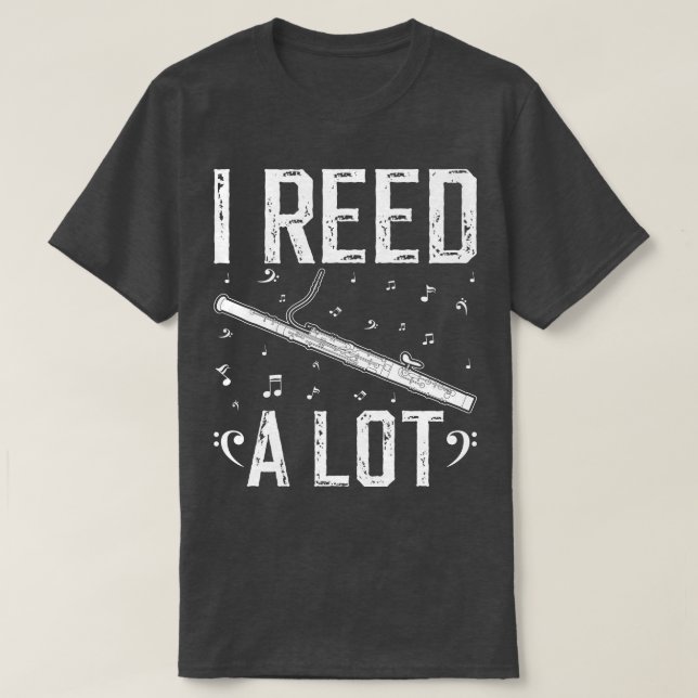 Bassoon Reed Funny Bassoon Player T-Shirt (Design Front)