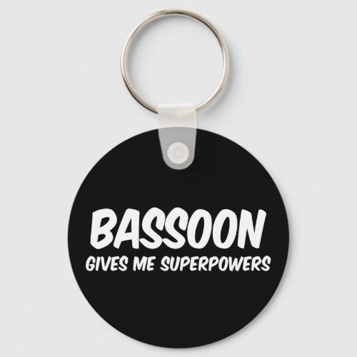 Bassoon Superpowers Funny Superhero Music Keychain