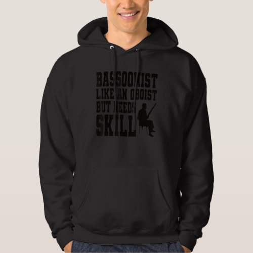 Bassoon  Woodwind Instrument For A Bassoonist 1 Hoodie