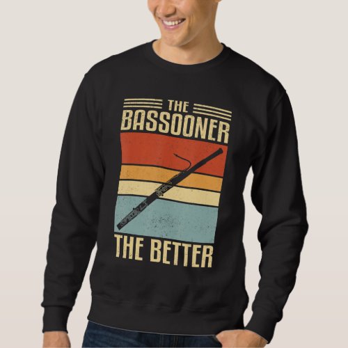 Bassoonist Woodwind Instrument  Bassoon Player 5 Sweatshirt