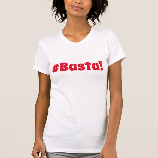 #Basta Hashtag T-Shirt (Front)