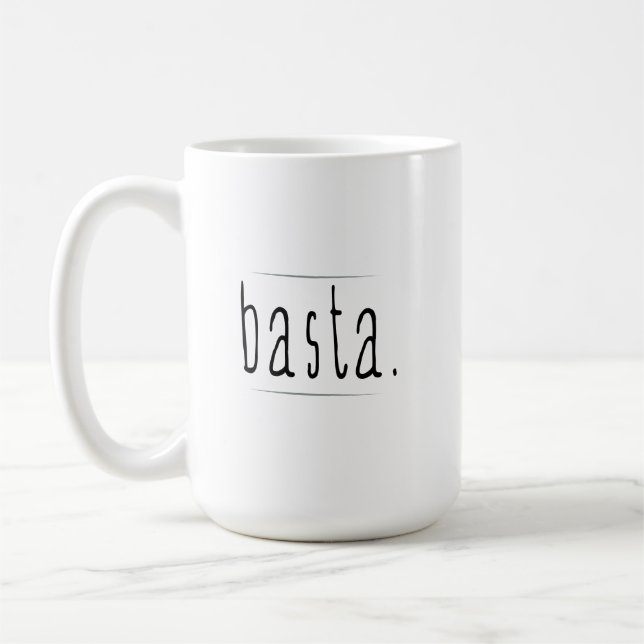 Basta (Plain) Coffee Mug (Left)