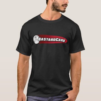 Bastardcard Logo T-shirt by BastardCard at Zazzle