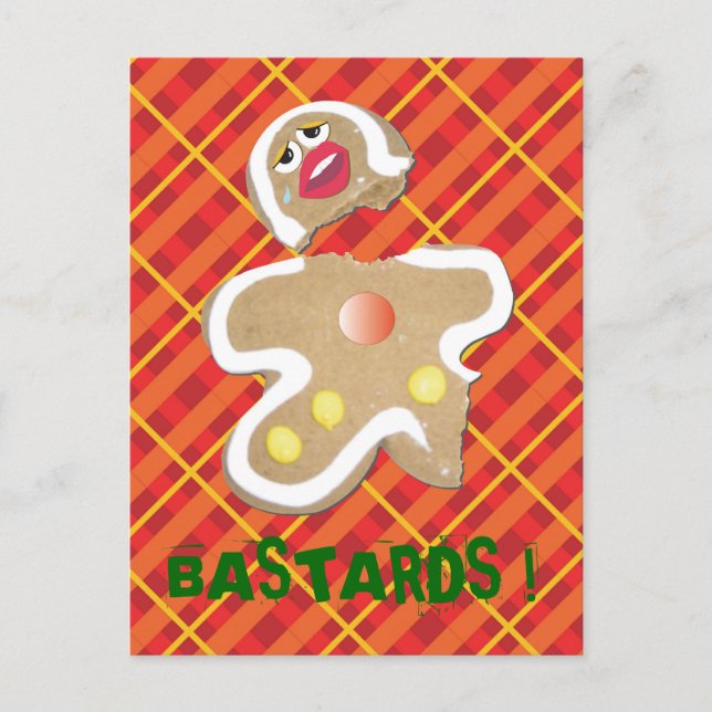 'BASTARDS !' gingerbread man cookie humorous cardI Postcard (Front)