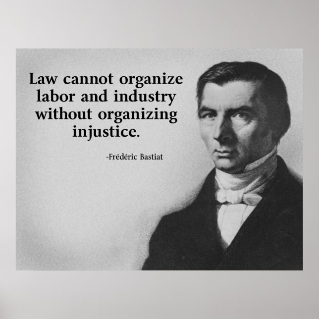 Bastiat Labor Quote Poster (Front)