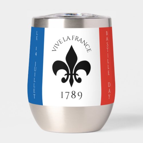 Bastille Day Fleur_de_Lis Tricolore France Flag Thermal Wine Tumbler