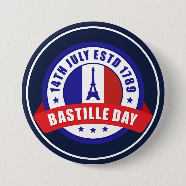 Bastille Day July 14th Celebration  Button (Front)