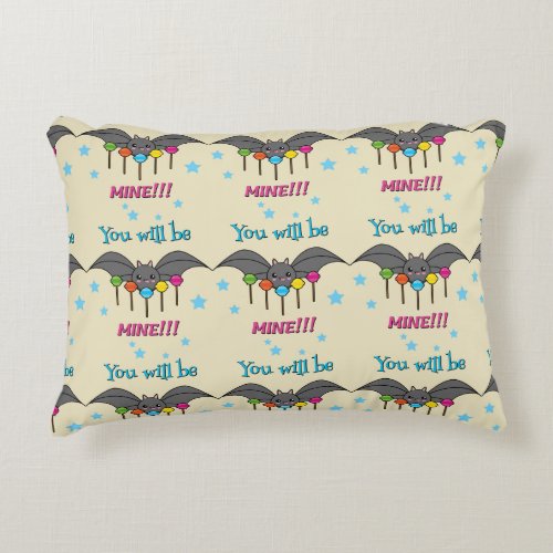 Bat Craving Lollipops _ You Will Be Mine Accent Pillow