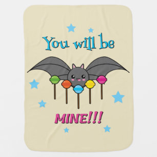 Bat Craving Lollipops - You Will Be Mine Baby Blanket