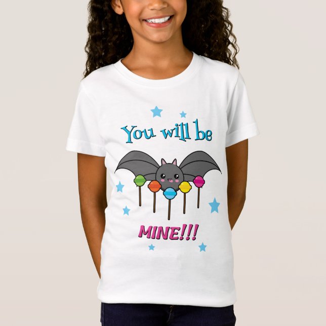 Bat Craving Lollipops - You Will Be Mine T-Shirt (Front)