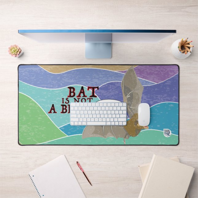 Bat is not a bird desk mat (Office 1)