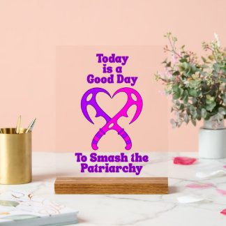 Bat’leth Heart - Smash the Patriarchy Acrylic Sign