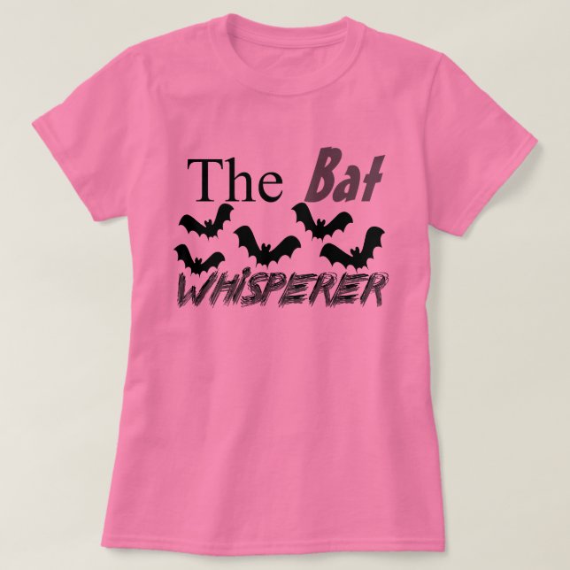 Bat Lovers The Bat Whisperer Pink T-Shirt (Design Front)