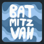 BAT MITZVAH Customizable Blue Wavy Stripes  Square Sticker<br><div class="desc">Hand drawn text by me for you over a hand drawn wavy blue pattern. Add your own text if you like. For more designs and colors check my shop! Or let me know if you'd like something custom. I also have matching wrapping paper and of course both Bar and Bat...</div>