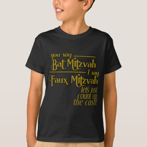 Bat Mitzvah Faux Mitzvah Jewish Humorous T_shirt 